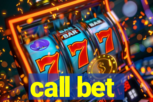 call bet